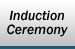 Induction Ceremony